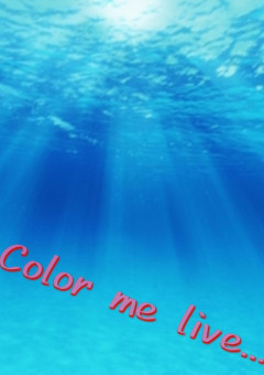 Color me live...