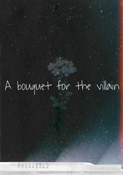 A bouquet for the villain