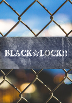 BLACK☆LOCK！！