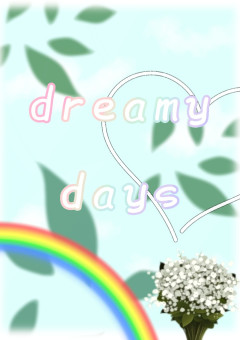 dreamy days　⏳️💭✉️