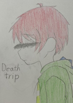 - Death trip -