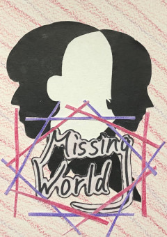 Missing World───きっと、あの時から君は───