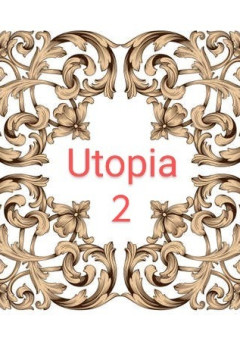 ●● Utopia-2 ●● (長編)