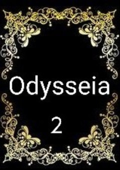 ●● Odysseia-2 ●● (中編)