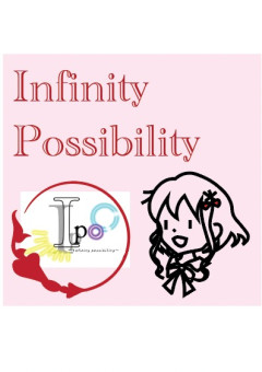 Infinity Possibility（インポジ）らんの活動チャプター