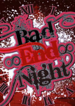 Bad∞End∞Night