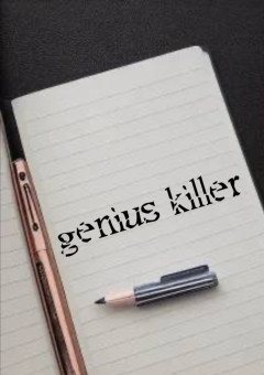 genius killer
