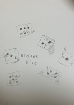 🎲　Broken Dice