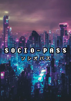 SOCIO-PASS ソシオパス　(PSYCHO-PASS外伝)
