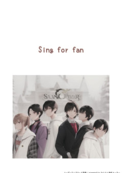 Sing for fan