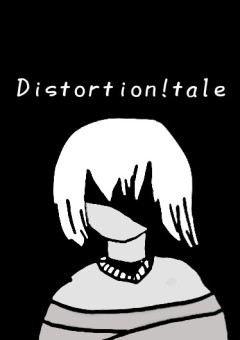 Distortion!tale