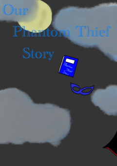 Our Phantom Thief Story