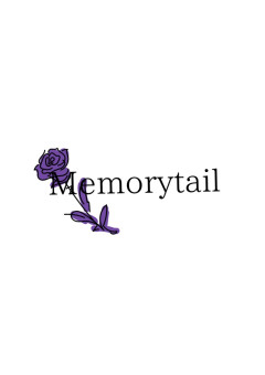 Memorytail 【A story that has changed】