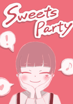 Sweets Party　【rbrさん受け】