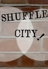 SHUFFLECITY!