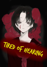“Tired of hearing”