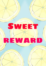 Sweet reward‼️【完】