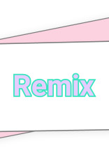 グループYouTuber 『Remix』
