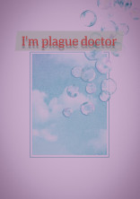 I’m plague doctor. gr