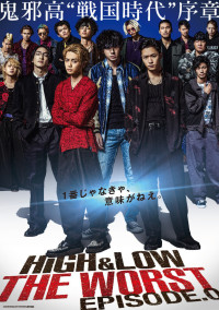 HIGH & LOW THE WORST