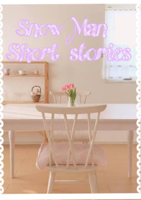 雪男 〜Short stories〜