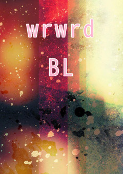 w.r.w.r.d.! BL