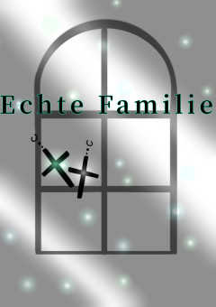 Echte Familie