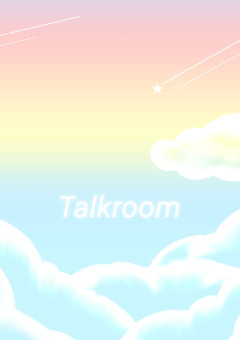 Talkroom⬛💐