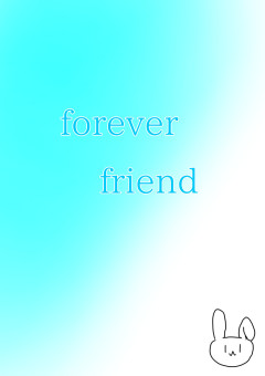 forever  friend
