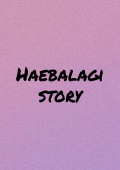 Haebalagi story